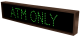 Signal-Tech 6024 "ATM ONLY" LED Sign