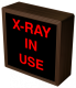 Signal-Tech 41615 "X-RAY IN USE" LED Sign